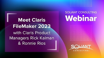 Meet Claris FileMaker 2023 with Claris Product Managers Rick Kalman & Ronnie Rios