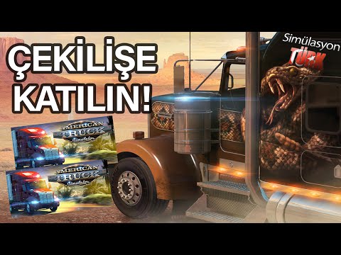 American Truck Simulator ÇEKİLİŞİNE KATILIN!