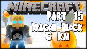 Dragon Block C Kai - Part 15 - Put On Blast!