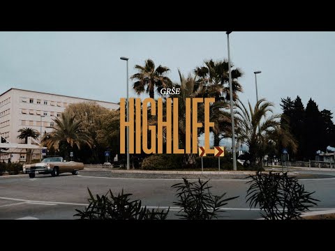 GRŠE - HIGHLIFE