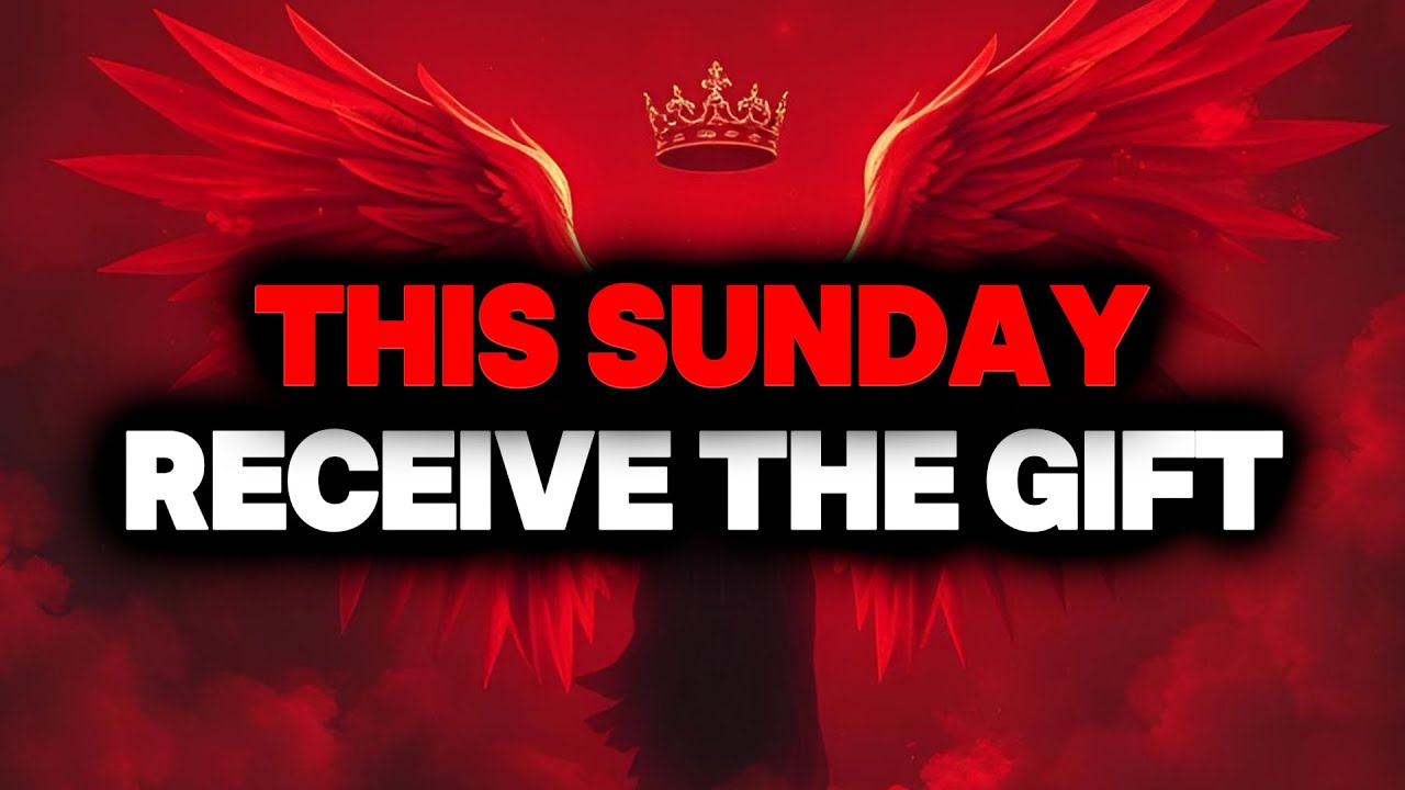 CHOSEN ONE, THIS SUNDAY RECEIVE THE GIFT – LISTEN🌟