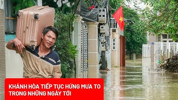 Khánh Hòa chịu nhiều tổn thất do mưa lũ, sạt lở, dự báo tiếp tục mưa to những ngày tới - PLO