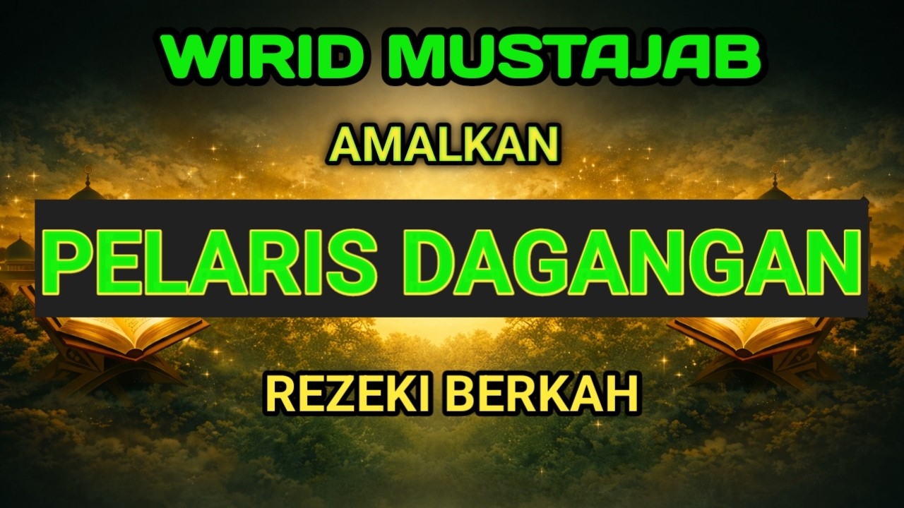 Putar Setiap Pagi! Ayat Al-Qur’an Pembuka Pintu Rezeki & Pelaris Dagangan | Usaha Lancar dan Berkah