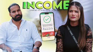 Income | Sanju Sehrawat 2.0 | Short Film
