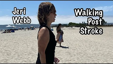 Jeri Webb Stroke - learning to walk