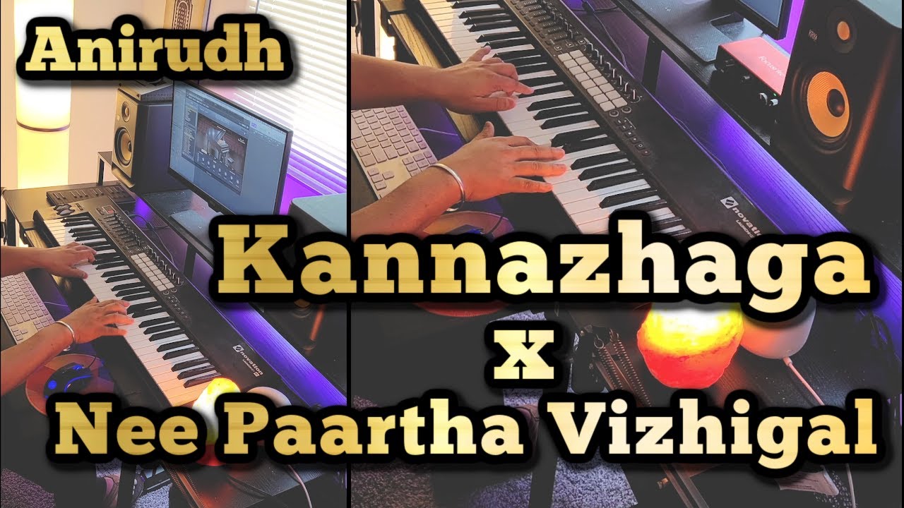 Kannazhaga X Nee Paartha Vizhigal Piano Cover  Anirudh Ravichander  Moonu  3  Dhanush