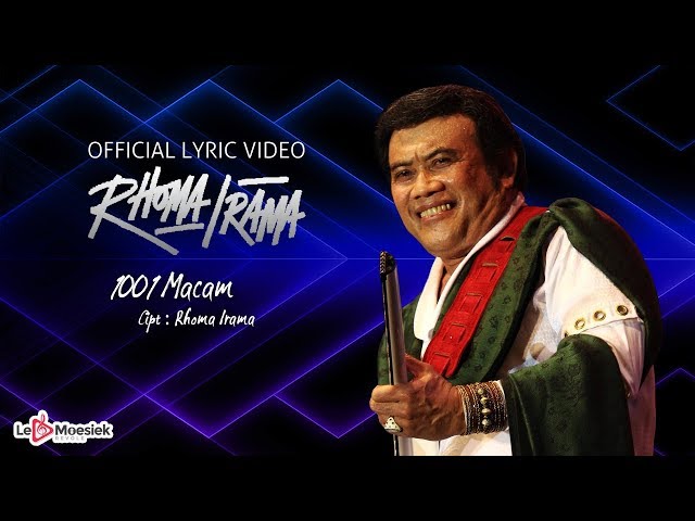 Rhoma Irama - 1001 Macam (Official Lyric Video) class=