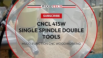 WOODTECH - MODEL - CNCL 415W - SINGLE SPINDLE DOUBLE TOOLS MULTI-FUNCTION CNC WOODWORKING LATHE