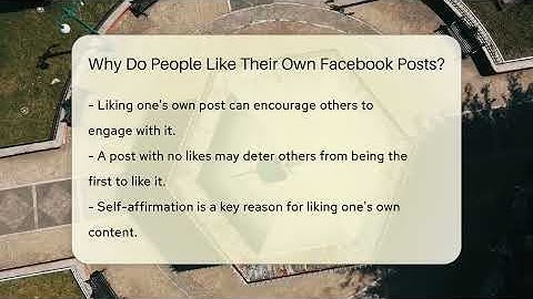 Why Do People Like Their Own Facebook Posts? - Everyday-Networking
