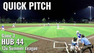 Quick Pitch - Riverhead Waves 13u Summer League Game 3 vs HUB 44 screenshot 2