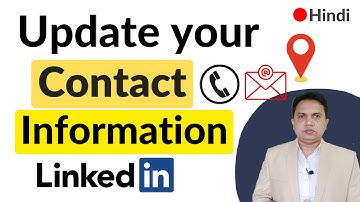 How To Add Contact Details To Your LinkedIn Profile | Update Your LinkedIn Contact Information