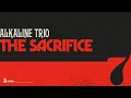 Alkaline Trio - The Sacrifice (Official Visualizer)