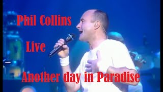 Phil Collins - Another day in Paradise - Live - HD