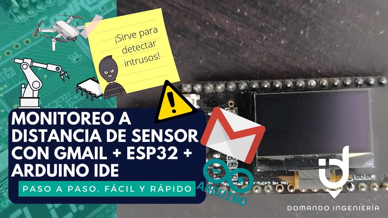 Leer Sensor y mandar correo electrónico con Gmail y tarjeta ESP32 ...