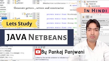 Java Netbeans | Generate getters , setters and constructor | Hindi
