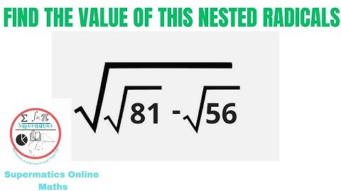 How to Simplify Nested Radicals | A Simple Maths Trick