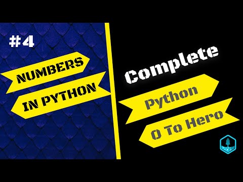Python Tutorial # 4 | Numbers In Python