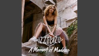 Video thumbnail of "Izzy Bizu - Hello Crazy"