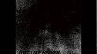 The Cure - Just Like Heaven (The Leach RMX)