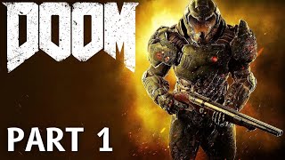 Doom 100% Walkthrough/Playthrough Part 1 The UAC