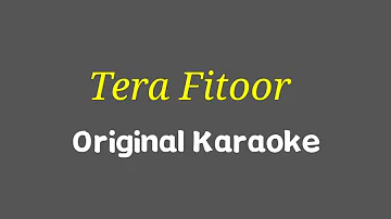 Tera Fitoor Original Karaoke | Genius | Arijit Singh