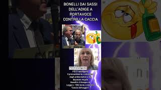 BONELLI E DISCEPOLI Presidio contro Dal caccia, E SEMPRE COLPA DELLA MELONI