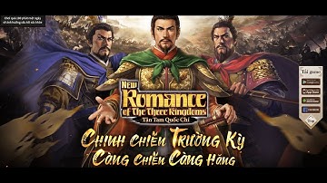 Tân Tam Quốc Chí - Game Chiến Lược Đỉnh Cao -  商店视频 - new romance of the three kingdoms