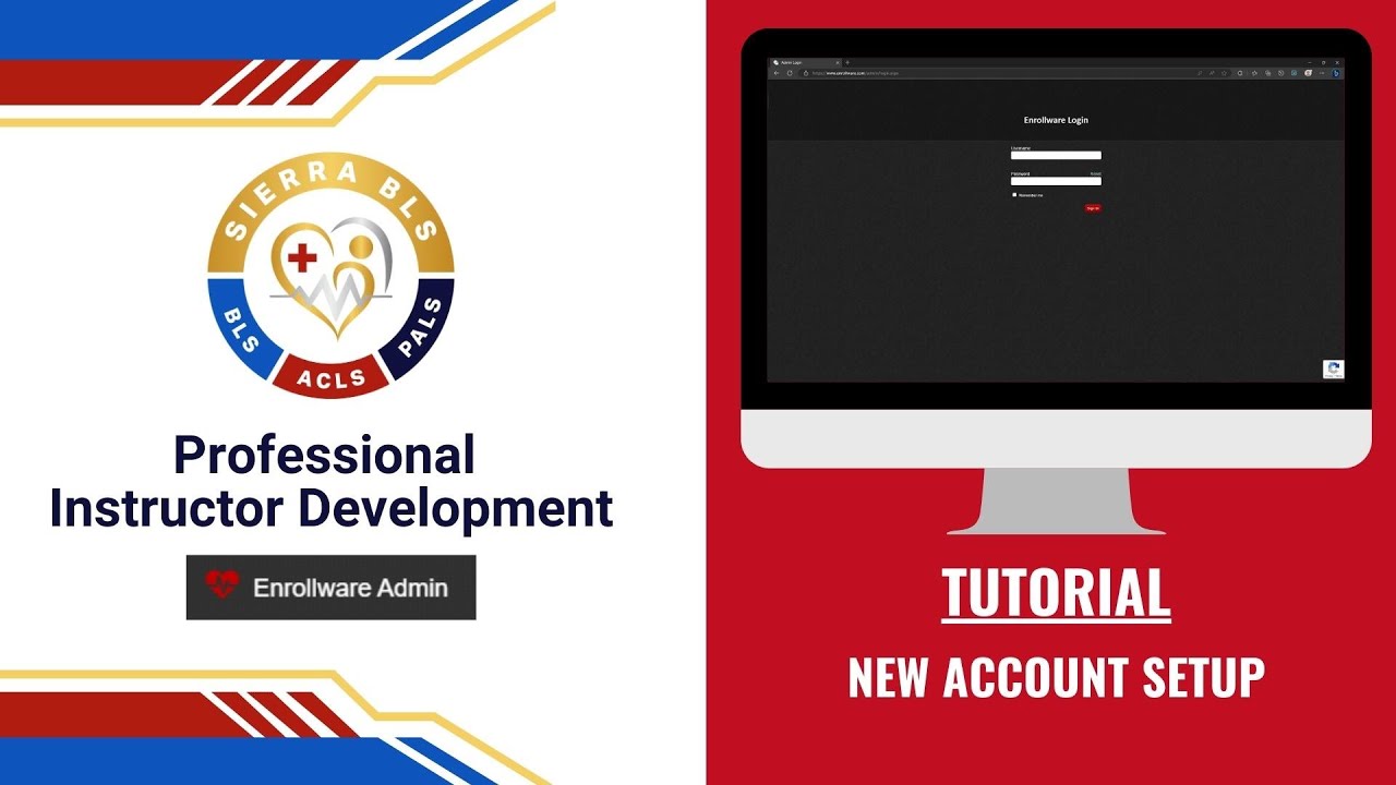Enrollware: New Account Setup (Sierra BLS Training Site) PID - YouTube