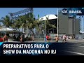 Palco do show de Madonna no Rio passa por vistoria do Corpo de Bombeiros | SBT Brasil (02/05/24)