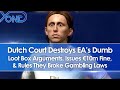 Dutch Court Destroys EA's Dumb Loot Box Arguments, Issues €10m Fine, Rules EA Broke Gambling Laws