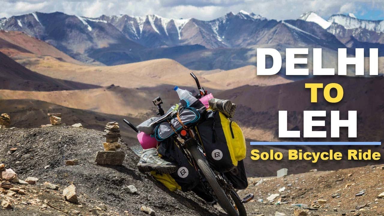 Delhi to Leh Ladhak Solo Bicycle Ride On My Kross MTB YouTube