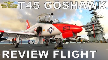 IndiaFoxtEcho T45 Goshawk | Full Review | Full Flight | Microsoft Flight Simulator 2020 |