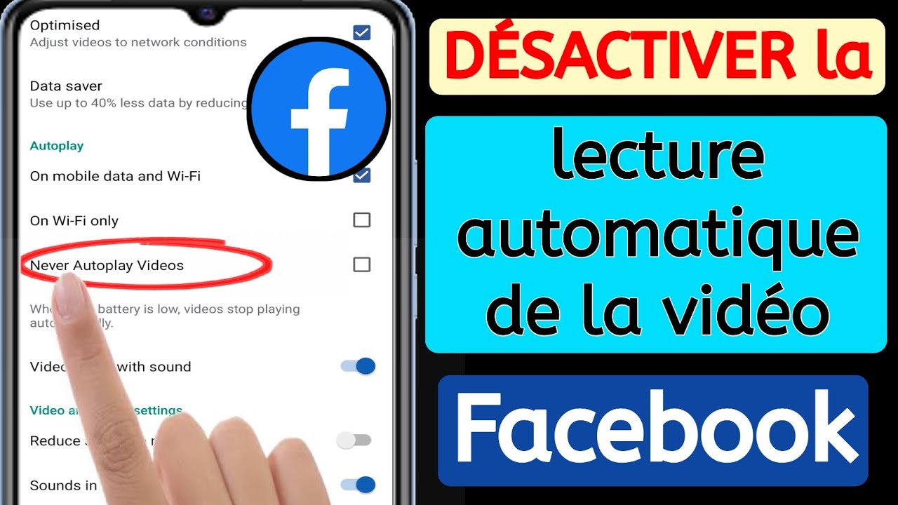 Comment désactiver les vidéos en lecture automatique sur l'application Facebook