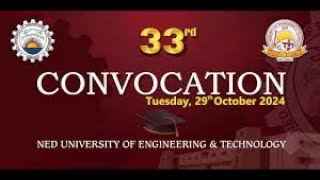NED Convocation 2024 | 33rd Convocation of the NED University of Engineering and Technology |CMSINDH