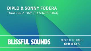 Diplo & Sonny Fodera - Turn Back Time (Extended Mix)