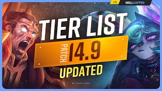NEW UPDATED TIER LIST for PATCH 14.9 - League of Legends by Skill Capped Challenger LoL Guides 122,130 views 2 days ago 11 minutes, 13 seconds