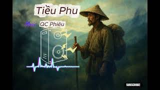 Tiều Phu - Một Nhạc Phẩm Mới Giữa Đại Ngàn