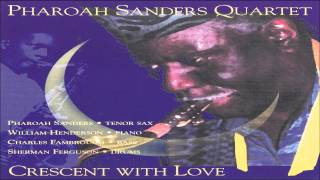 Pharoah Sanders Quartet - Lonnie's Lament chords