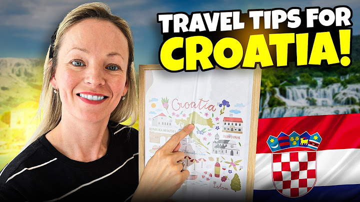 20+ TIPS I wish I knew before visiting CROATIA!