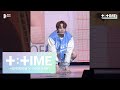 [T:TIME] 'Cat & Dog' stage (HUENINGKAI focus) @ SHINE X TOGETHER - TXT (투모로우바이투게더)