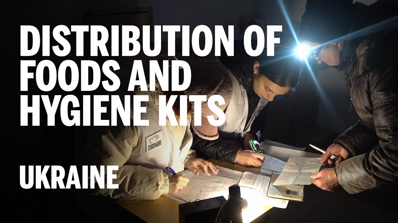 Distribution of Foods and Hygiene kits in Ukraine