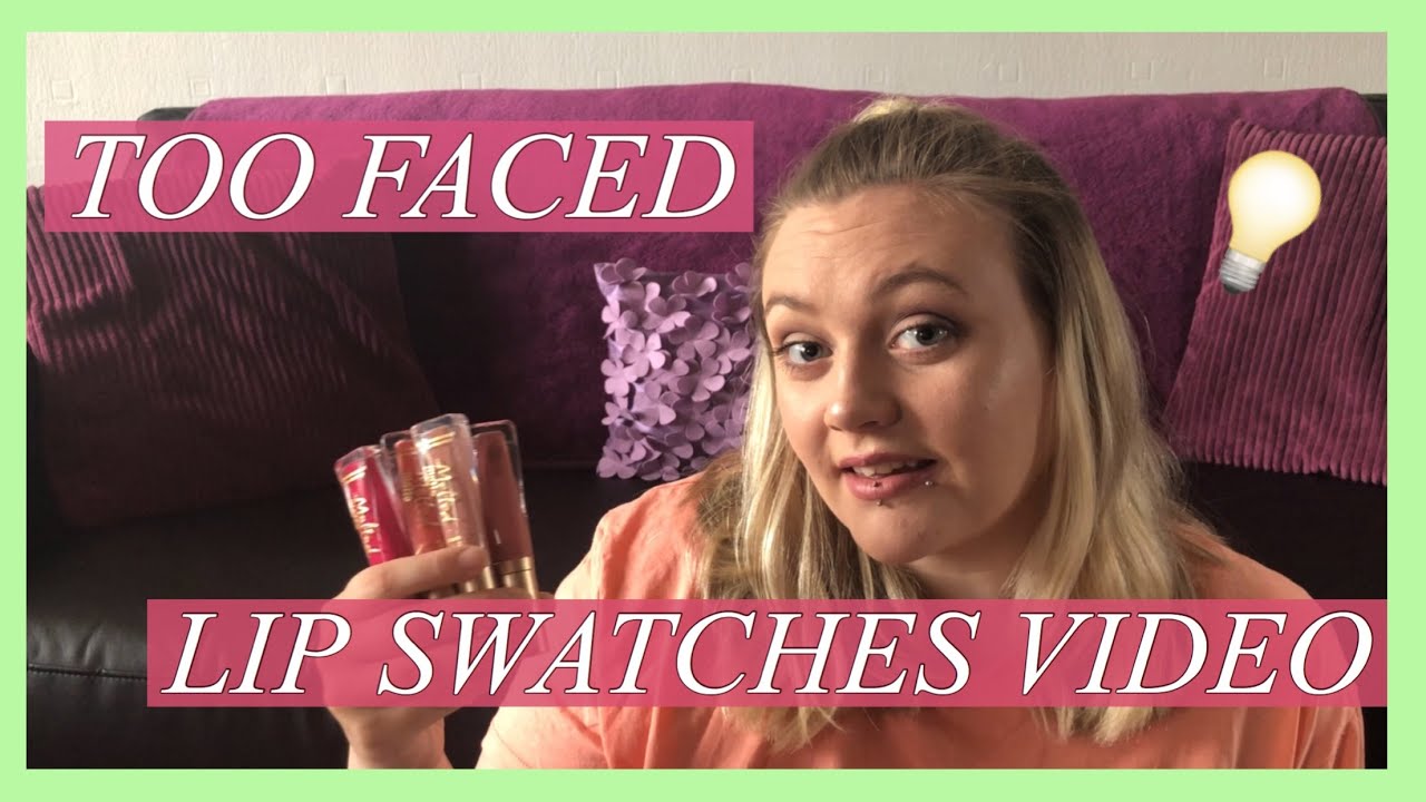 TOO FACED MELTED MATTE LIQUID LIPSTICK || LIP SWATCHES || CHLOÈ GANDON