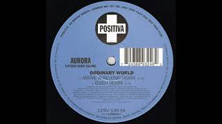 Aurora Featuring Naimee Coleman - Ordinary World [Vinyl 12"] 2000