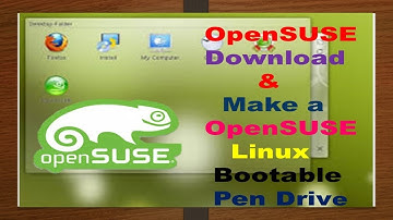 How to OpenSUSE Tumbleweed Download & Make A OpenSUSE Bootable Pen Drive
