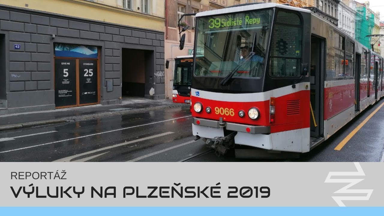 Tramvajové výluky na Plzeňské 2019 | REPORTÁŽ