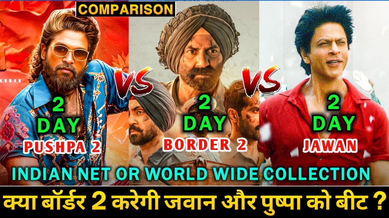 Border 2 Vs Jawan Vs Pushpa 2 Box Office Collection Day 2 | Border 2 2nd Day Collection, Sunny Deol 