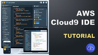 AWS Cloud9 Tutorial | Introduction to Cloud9 IDE Environment & Setup | Amazon Code Editor
