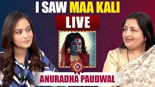 I SAW MAA KALI LIVE ! ANURADHA PAUDWAL PODCAST | DAKSHINESHWAR KALI TEMPLE |  @preetikarao712  |