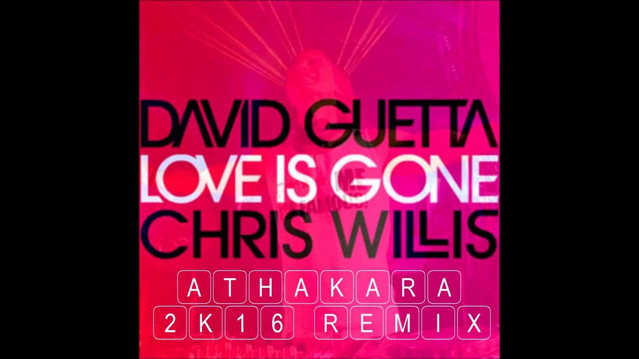 David guetta world is mine. David Guetta Love is gone. David Guetta Chris Willis. David Guetta & Chris Willis - Love is gone. David Guetta Love gone.