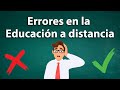 Errores comunes en la educación a distancia